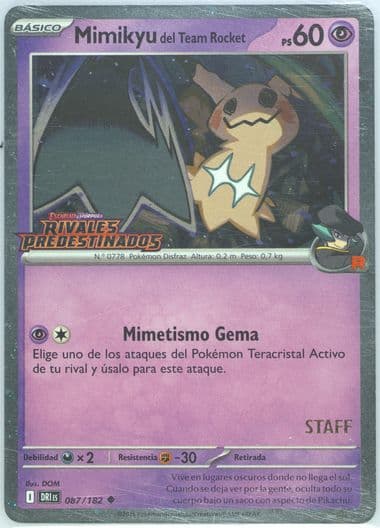 Team Rocket's Mimikyu Prerelease-Staff (087) 2025 Pokemon Spanish Dri ES-Destined Rivals