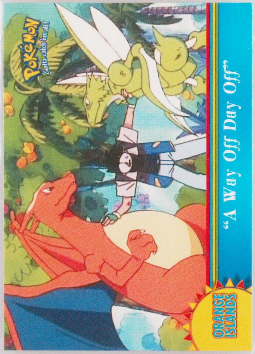 A Way Off Day Off (OR15) 2000 Topps Pokemon TV Animation Series 3 Orange Islands