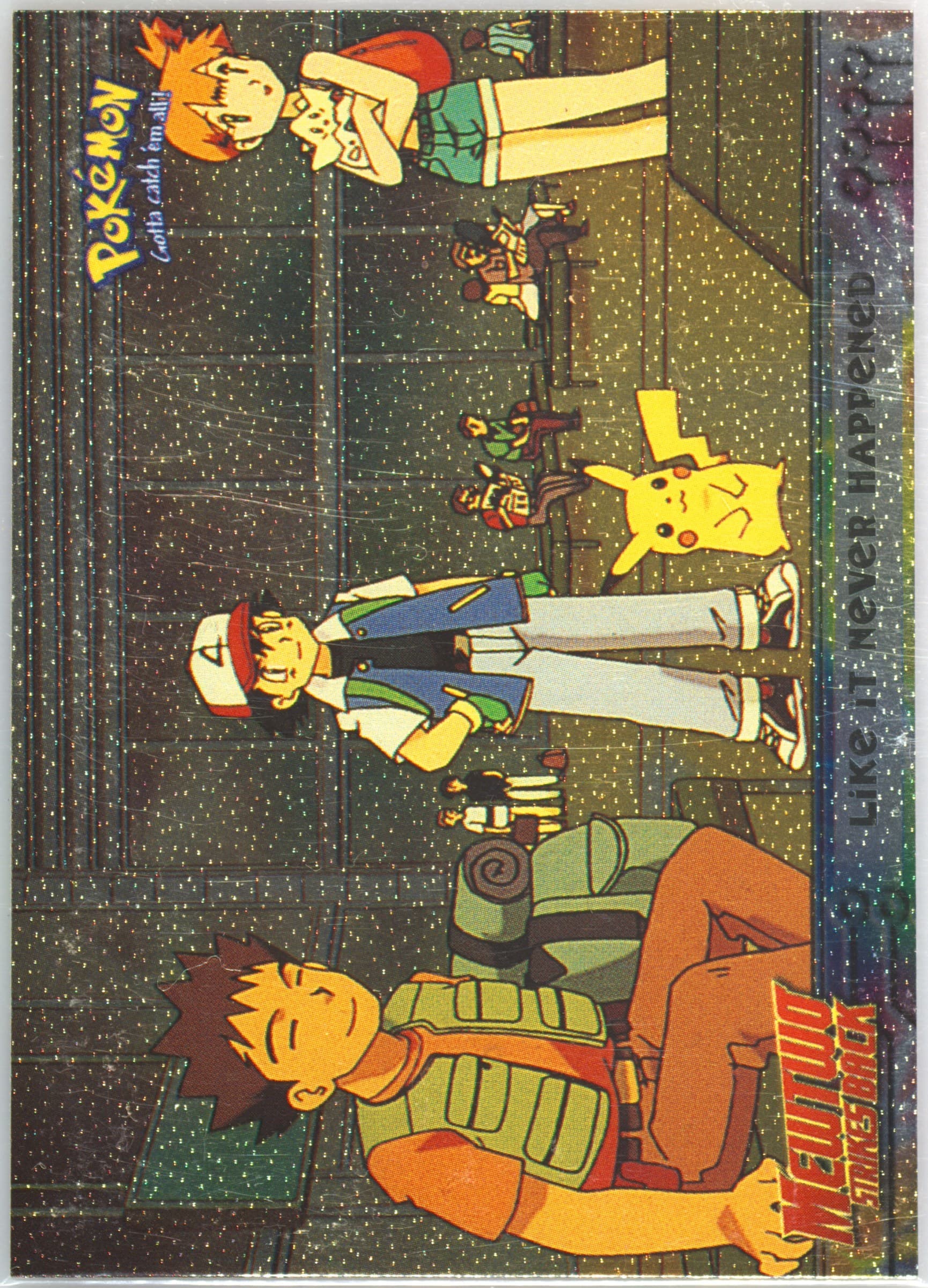 Movie Edition Like It Never Happened-Foil (40) 1999 Topps Pokemon the Movie Edt