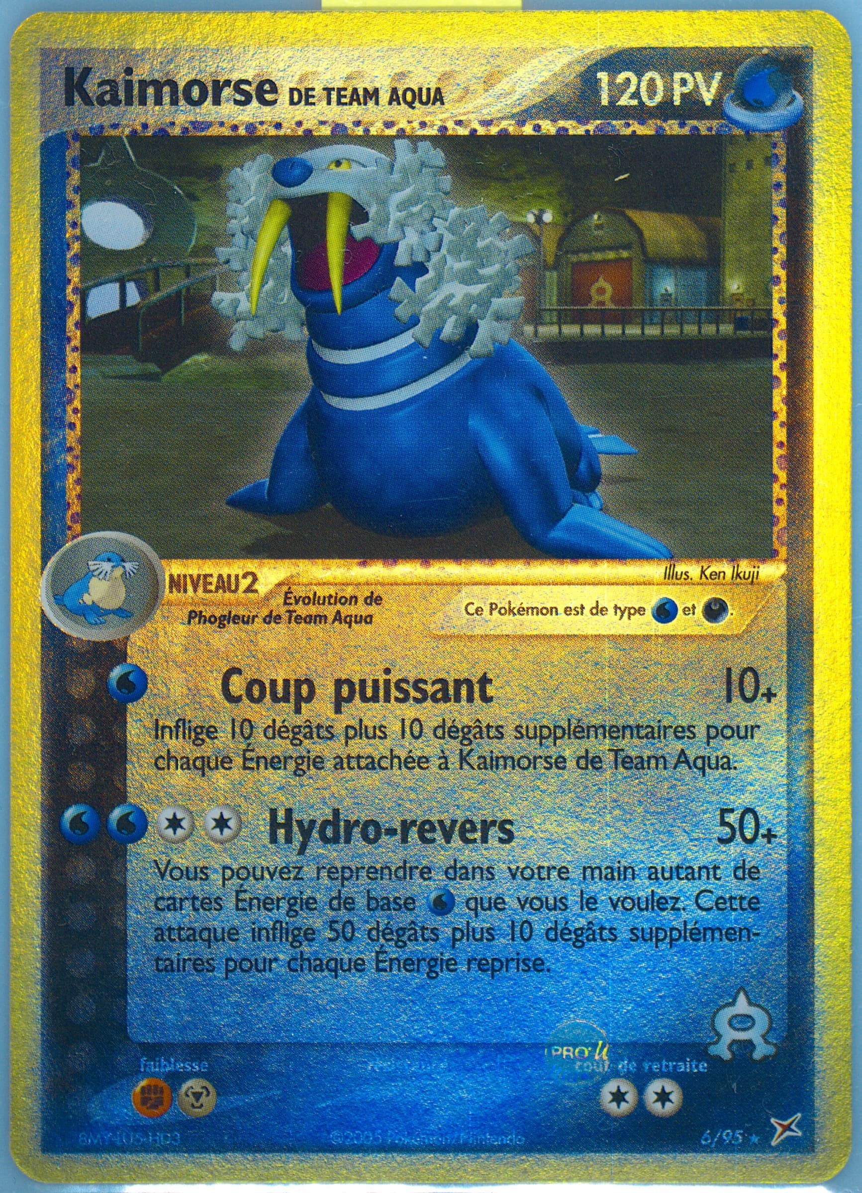 Kaimorse de Team Aqua-Reverse Foil (6) 2005 Pokemon French EX Team Magma VS Team Aqua