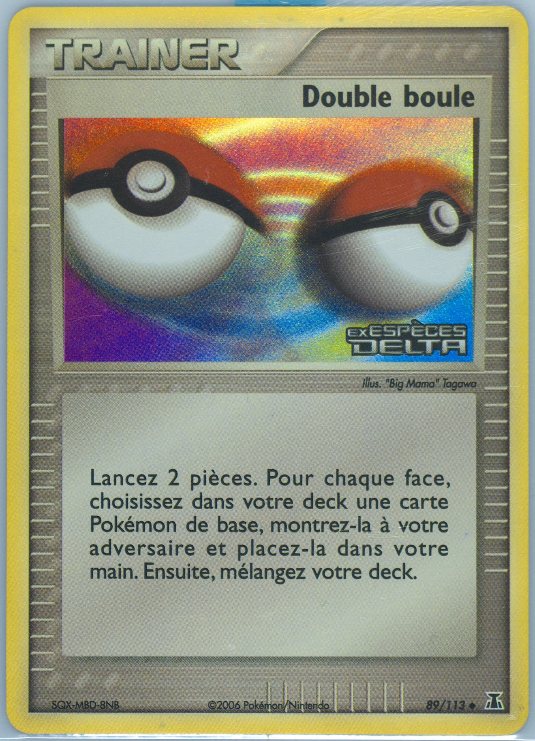 Double Boule-Reverse Foil (89) 2006 Pokemon French EX Delta Species