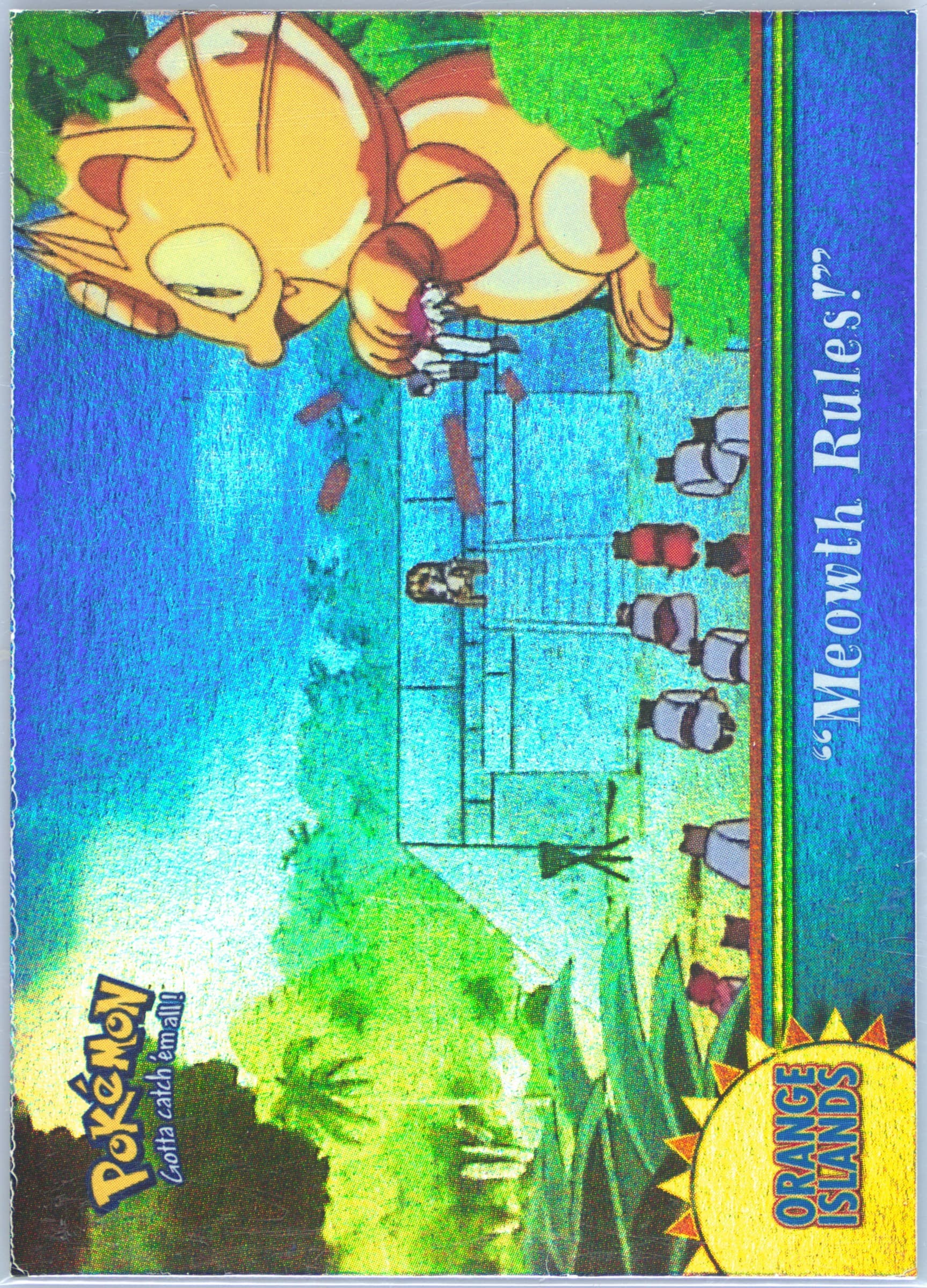 Meowth Rules Rainbow Foil (OR13) 2000 Topps Pokemon TV Animation Series 3 Orange Islands