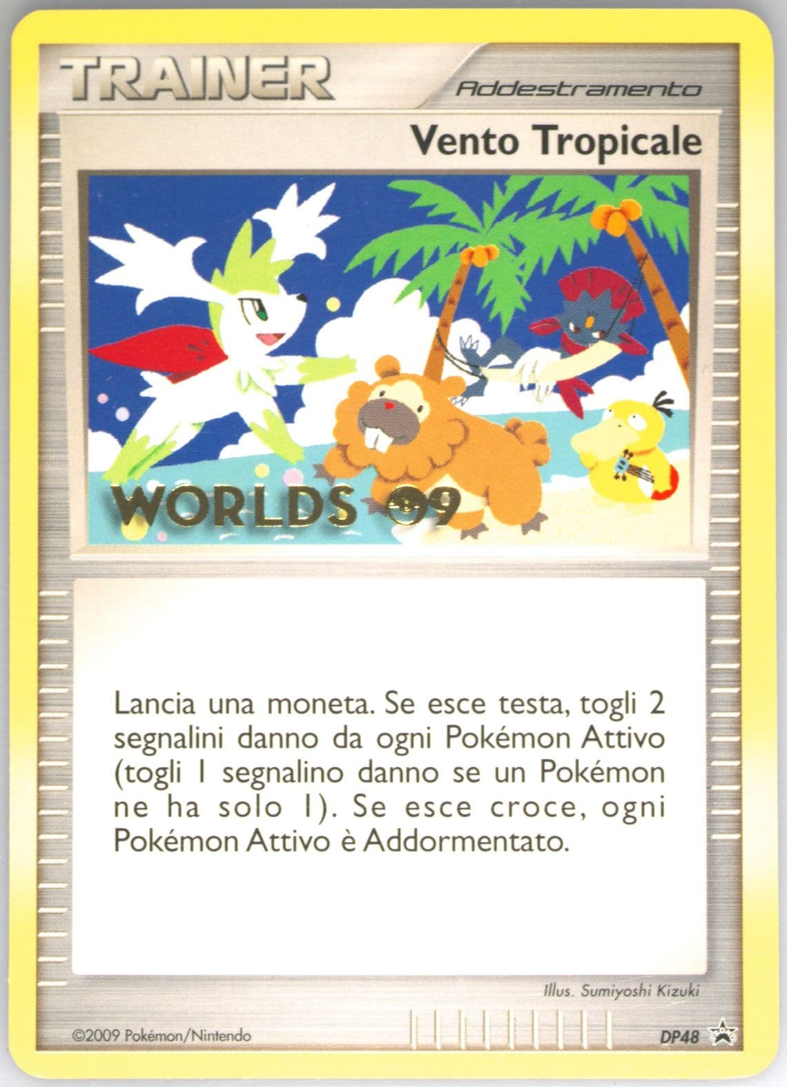 Tropical Wind Italian (DP48) 2009 Pokemon World Championships Promo