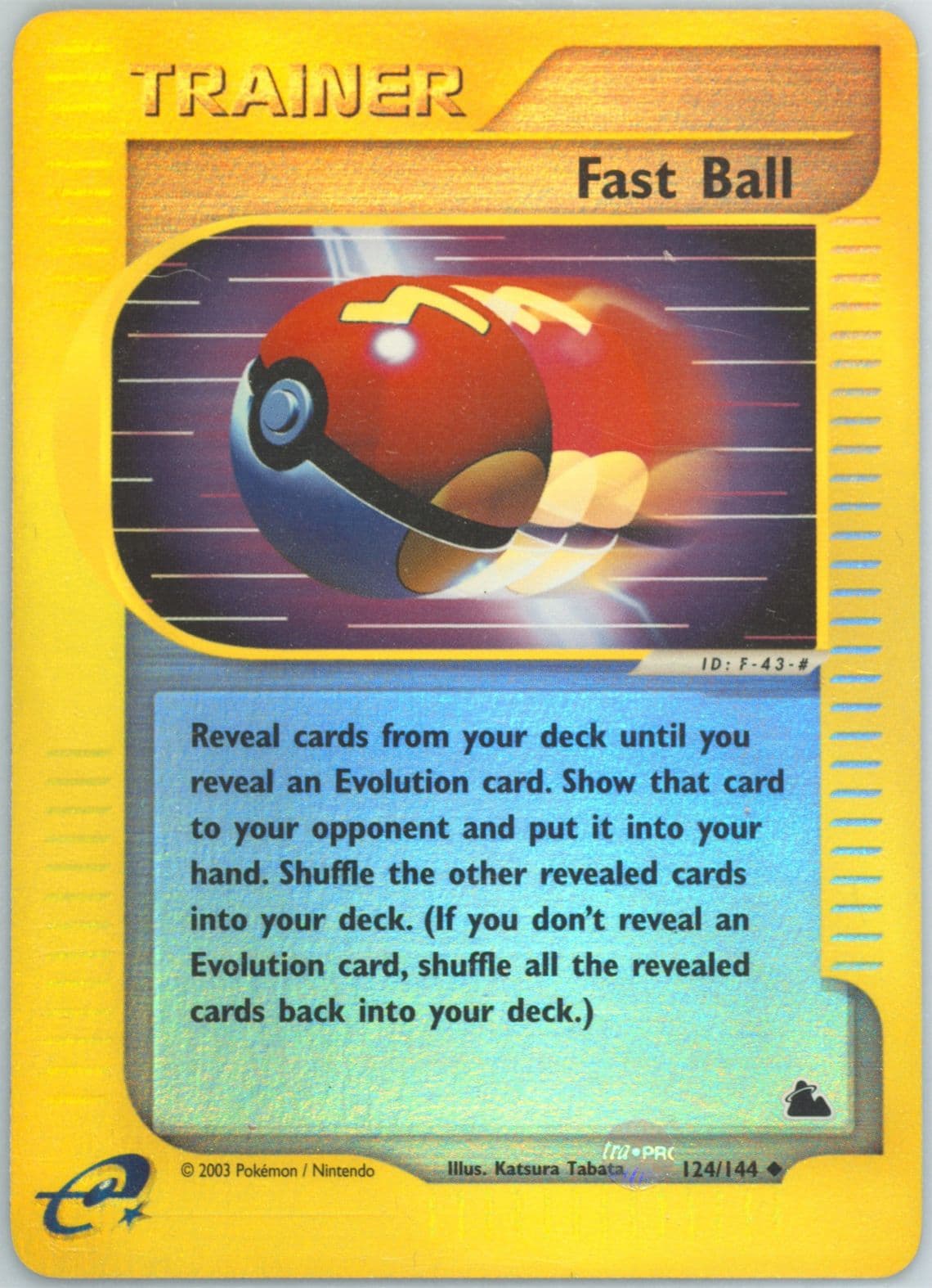 Fast Ball-Reverse Foil (124) 2003 Pokemon Skyridge