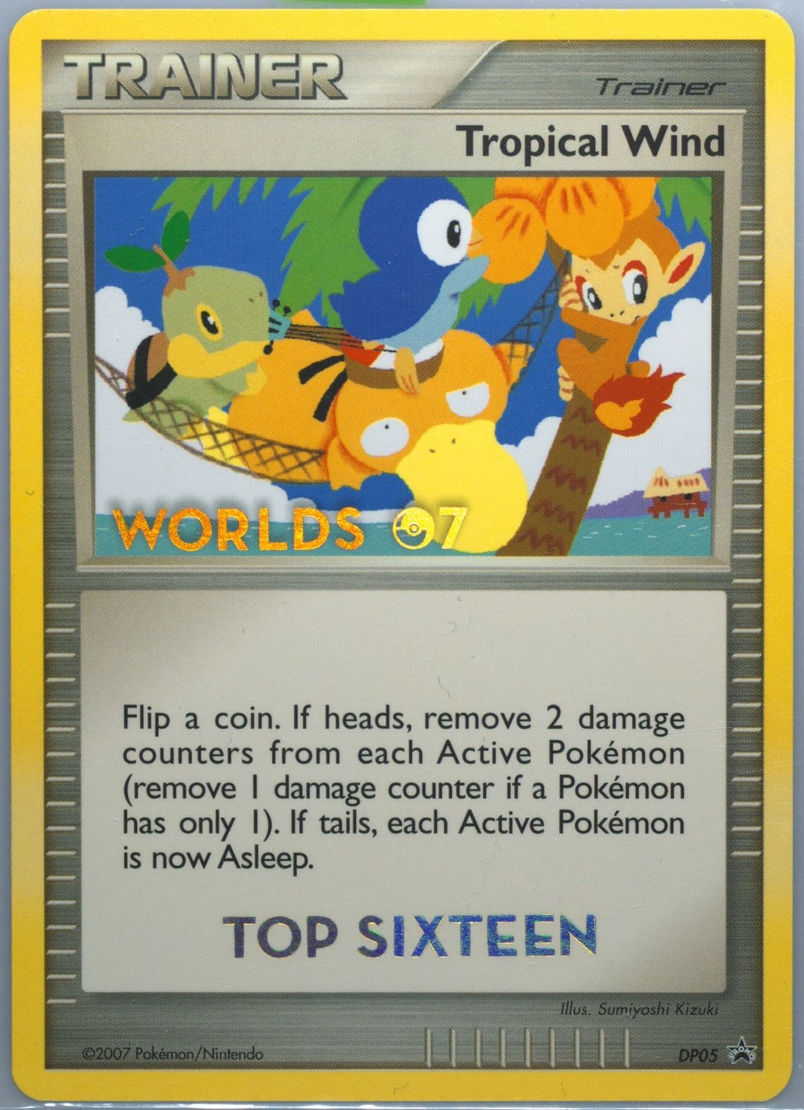 Tropical Wind Top Sixteen (DP05) 2007 Pokemon World Championships Promo