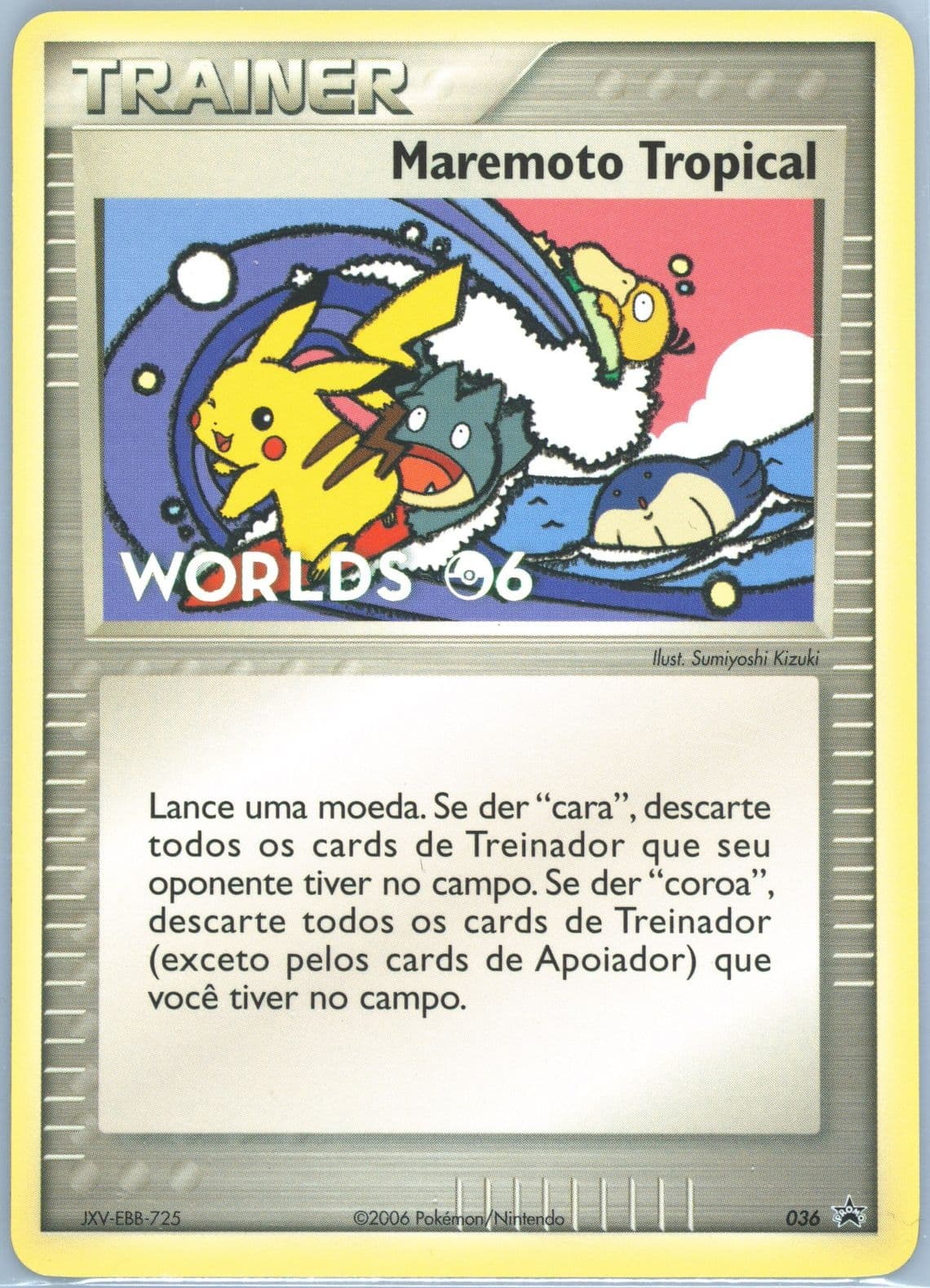 Tropical Tidal Wave Portuguese (36) 2006 Pokemon World Championships Promo