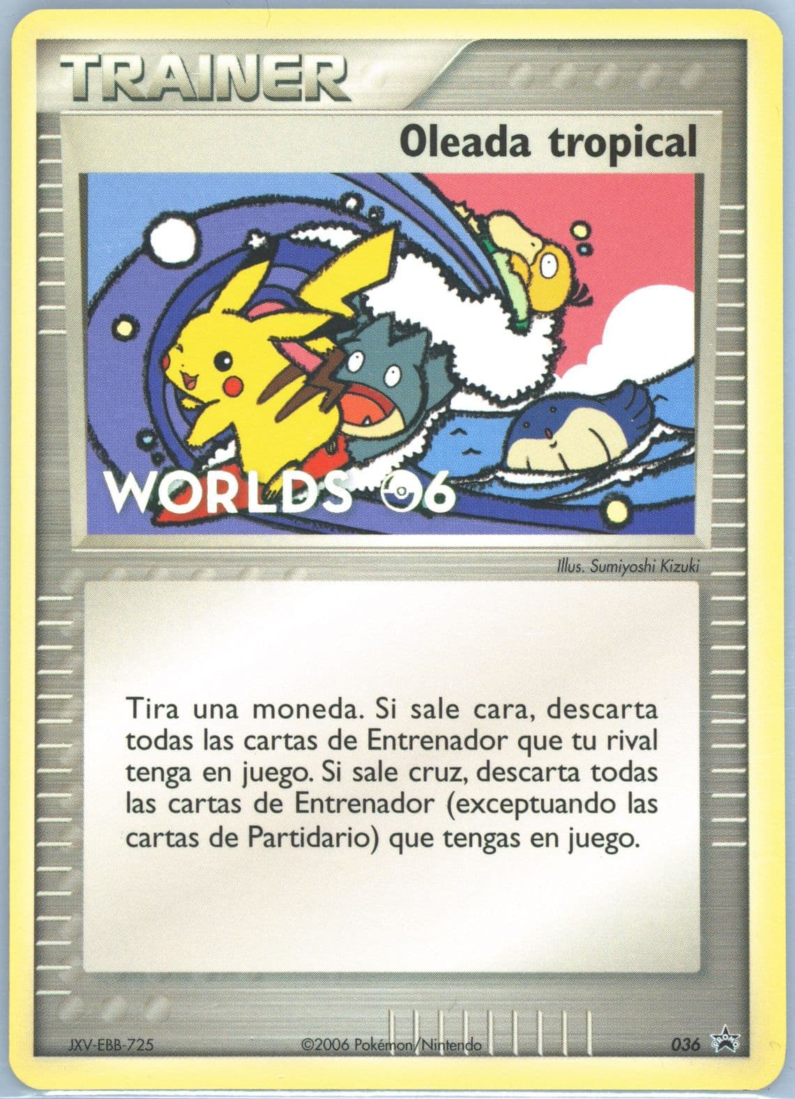 Tropical Tidal Wave Spanish (36) 2006 Pokemon World Championships Promo