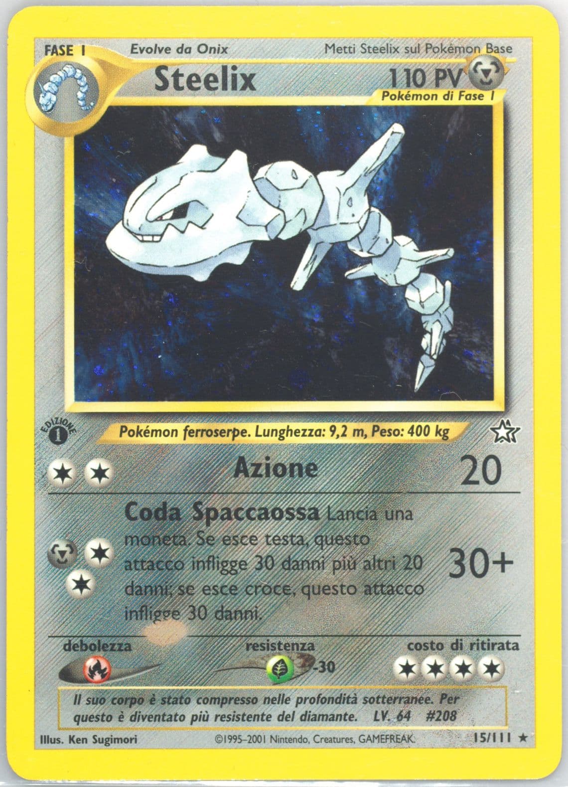 Steelix-Holo 1st Edition (15) 2001 Pokemon Italian Neo Genesis