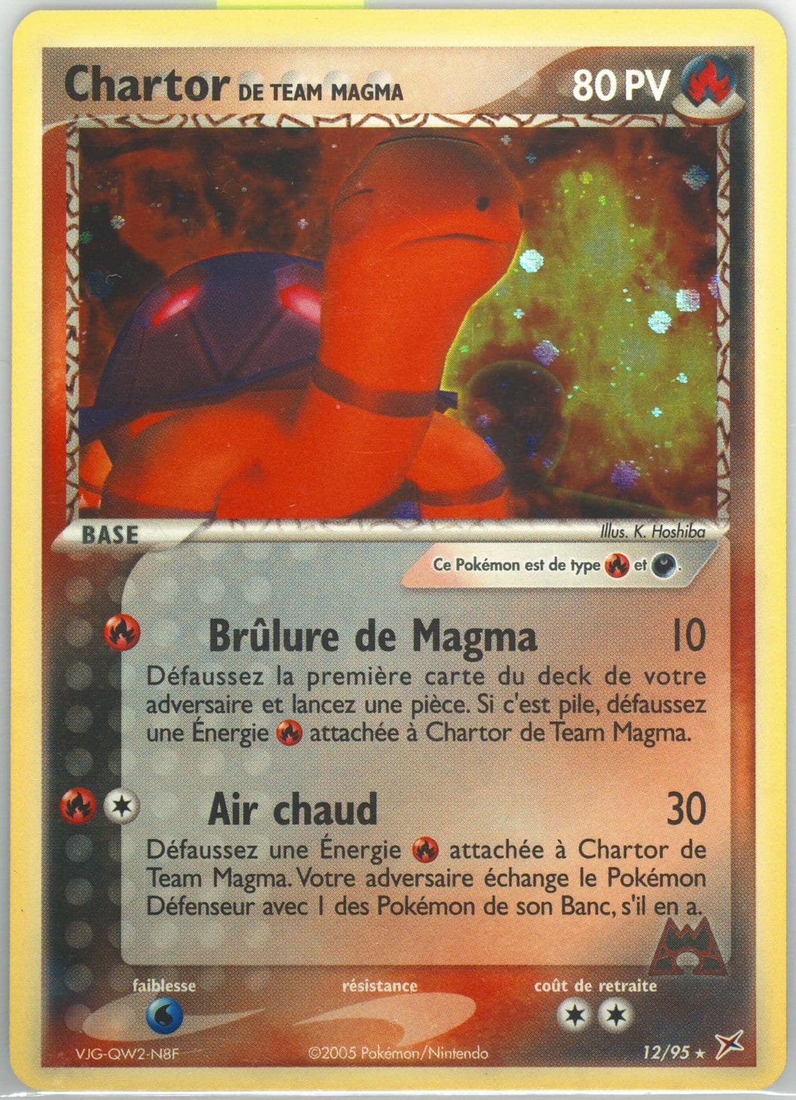 Chartor de Team Magma-Holo (12) 2005 Pokemon French EX Team Magma VS Team Aqua