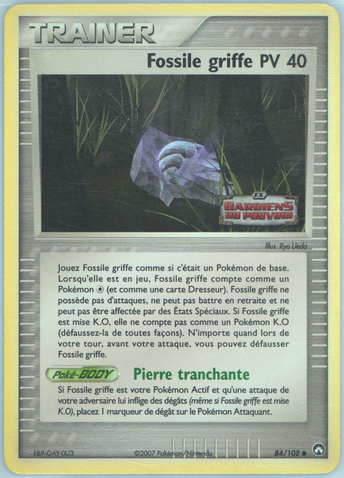 Fossile Griffe-Reverse Foil French (84) 2007 Pokemon EX Power Keepers