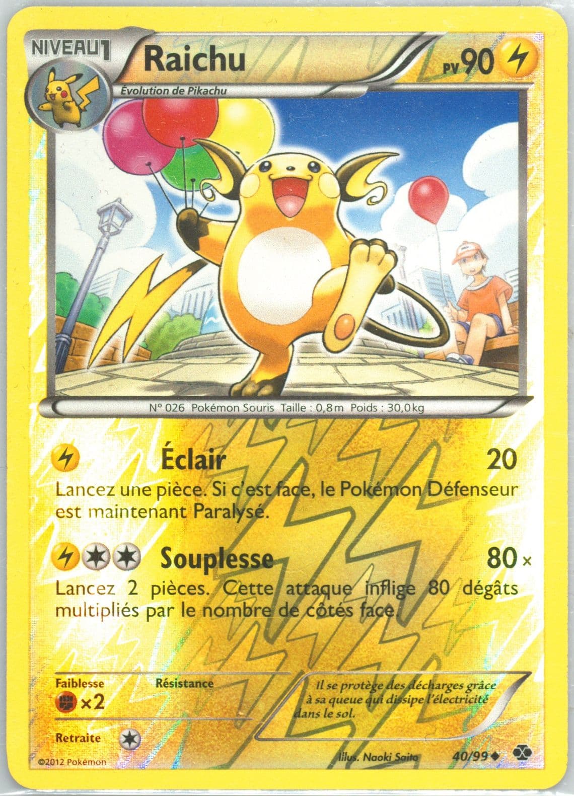 Raichu-Reverse Foil French (40) 2012 Pokemon Black & White Next Destinies