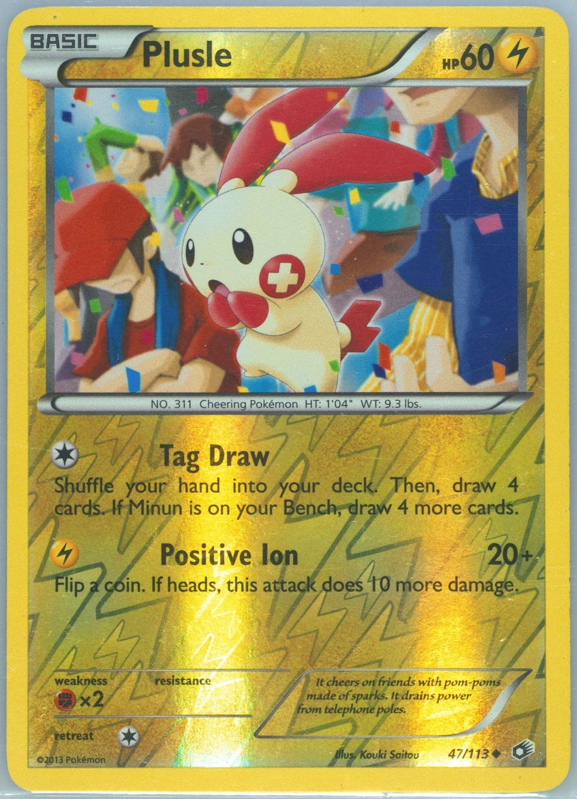 Plusle-Reverse Foil (47) 2013 Pokemon Black & White Legendary Treasures