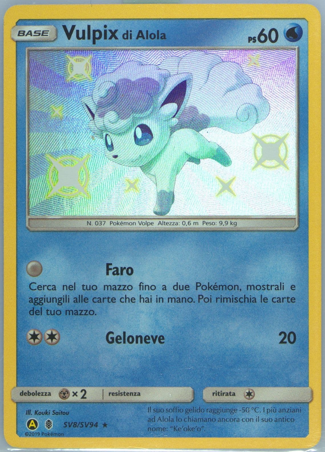 Vulpix DI Alola-Holo Italian (SV8) 2019 Pokemon Sun & Moon Hidden Fates