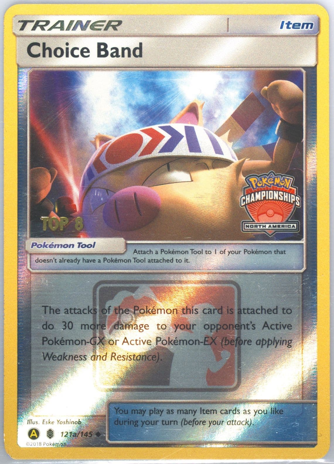 Choice Band-Reverse Foil Yellow A 2019 Season International Championships North America Top 8 (121a) 2017 Pokemon Sun & Moon Guardians Rising
