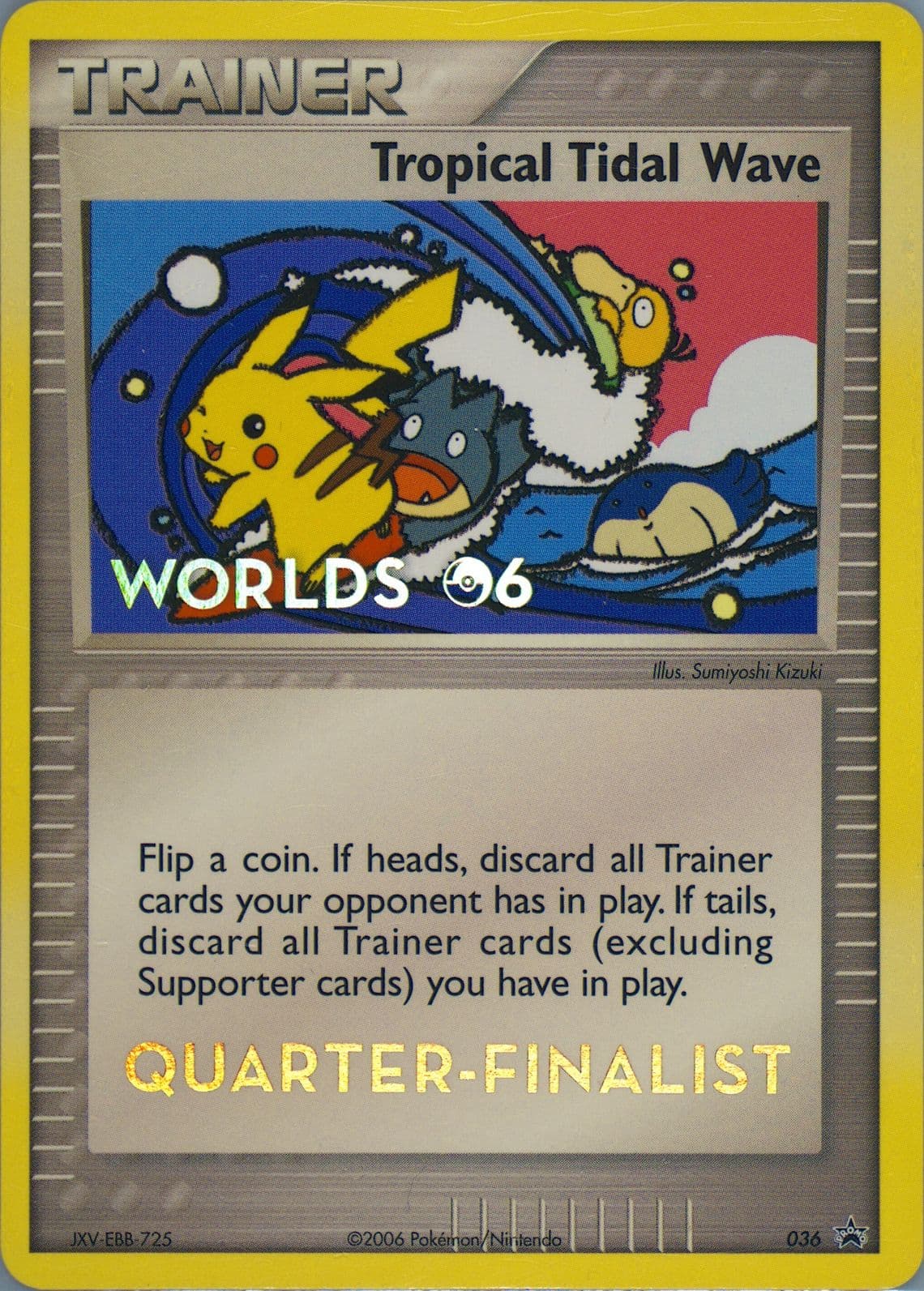 Tropical Tidal Wave Quarter-Finalist (36) 2006 Pokemon World Championships Promo