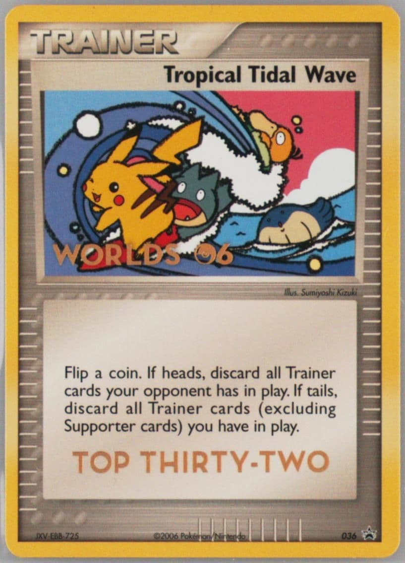 Tropical Tidal Wave Top Thirty-Two (36) 2006 Pokemon World Championships Promo