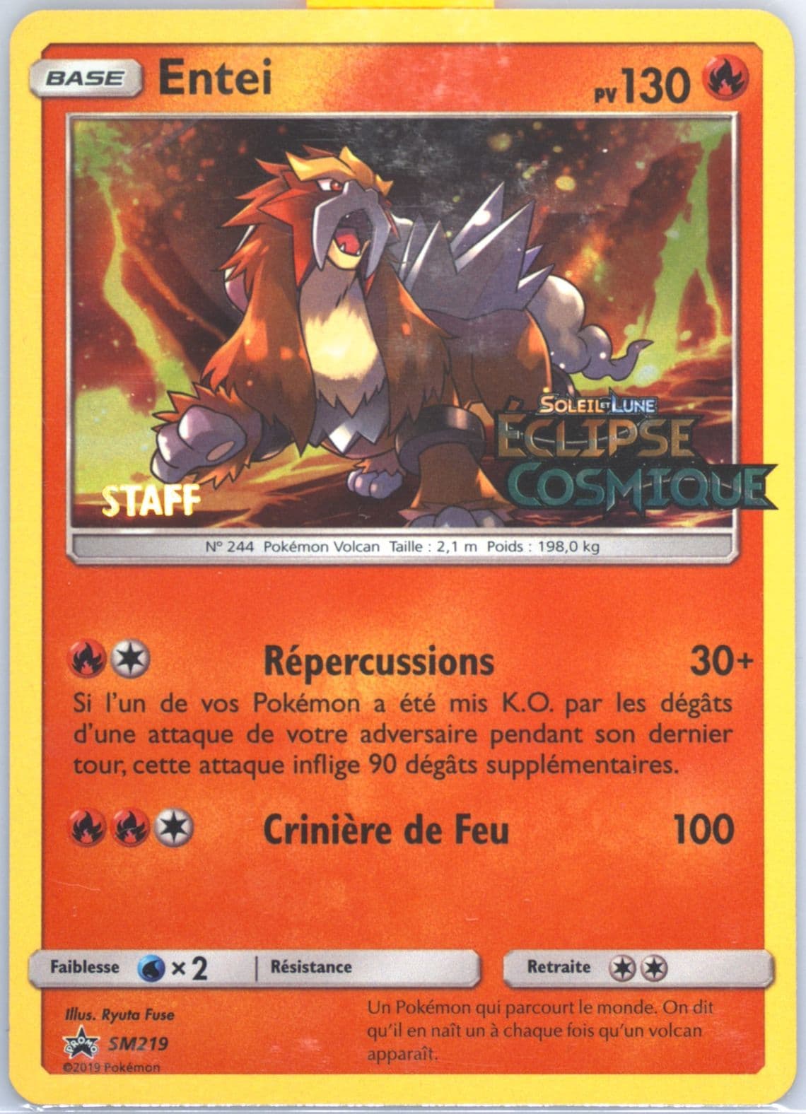 Entei-Holo Cosmic Eclipse Prerelease-Staff-French (SM219) 2019 Pokemon SM Black Star Promo